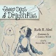 Sheep Dogs & Dragonflies