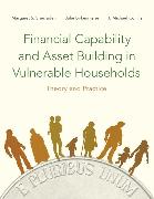 Financial Capability and Asset Building in Vulnerable Households 