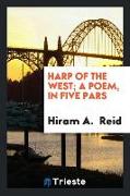 Harp of the West, A Poem, in Five Pars