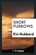 Short Furrows