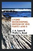 Lyons' bookkeeping. Edition of 1913. Parts I and II