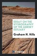 Essay on the Hydrography of the Mersey Estuary