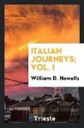 Italian Journeys, Vol. I