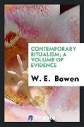 Contemporary Ritualism, A Volume of Evidence