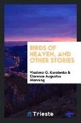 Birds of heaven, and other stories