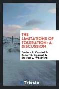 The Limitations of Toleration: A Discussion