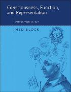 Consciousness, Function, and Representation, Volume 1