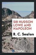 Sir Hudson Lowe and Napoleon