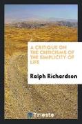 A Critique on the Criticisms of the Simplicity of Life