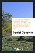 In Memory of Robert C. Winthrop, Before the Chicago Literary Club, November 26, 1888 and the Chicago Historical Society, November 20, 1894