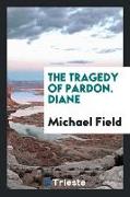 The Tragedy of Pardon. Diane