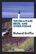 The Delaware Bride: And Other Poems