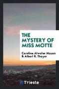 The mystery of Miss Motte