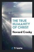 The True Humanity of Christ