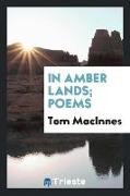 In amber lands, poems