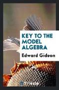 Key to the Model Algebra
