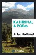 Kathrina, a poem