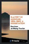 Slavery in Missouri, 1804-1865