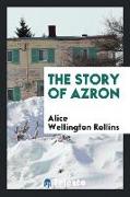 The Story of Azron