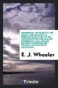 Prohibition: The Principle, the Policy and the Party, A Dispassionate Study of the Arguments for and Against Prohibitory Law, and t