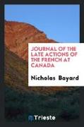 Journal of the Late Actions of the French at Canada