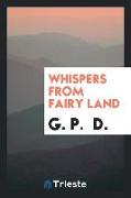 Whispers from fairy land, by G.P.D