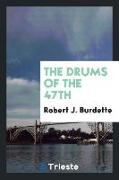 The drums of the 47th