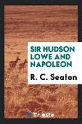 Sir Hudson Lowe and Napoleon