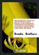 Brooks Brothers, Centenary, 1818-1918: Being a Short History of the Founding of Their Business