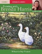 Painting with Brenda Harris, Volume 4: Gorgeous Gardens