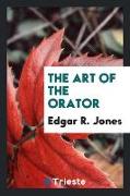 The Art of the Orator