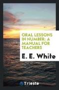 Oral Lessons in Number: A Manual for Teachers