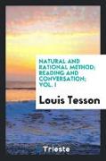 Natural and Rational Method, Reading and Conversation, Vol. I