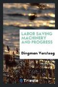 Labor Saving Machinery and Progress