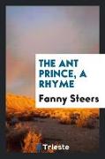 The Ant Prince, a Rhyme