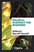 Political economy for beginners. [microform]