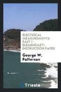 Electrical Measurements: Part I - Elementary, Instruction Paper