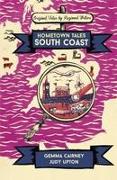 Hometown Tales: South Coast