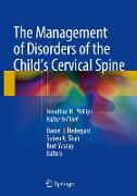 The Management of Disorders of the Child’s Cervical Spine