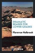 Dramatic Reader for Lower Grades