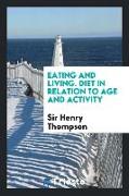 Eating and Living. Diet in Relation to Age and Activity