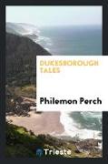 Dukesborough tales, by Philemon Perch