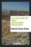 An Outline of New Testament Theology