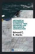 Mechanical Engineering Materials: Their Properties and Treatment in Construction