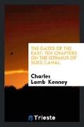 The Gates of the East: Ten Chapters on the Isthmus of Suez Canal