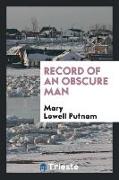 Record of an obscure man