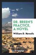 Dr. Breen's Practice, a Novel