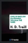 Twelve English Statesmen, William the Third