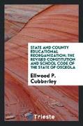 State and County Educational Reorganization, The Revised Constitution and School Code of the State of Osceola