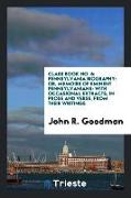 Class Book No. 6, Pennsylvania Biography: Or, Memoirs of Eminent Pennsylvanians: With Occasional Extracts, in Prose and Verse, from Their Writings